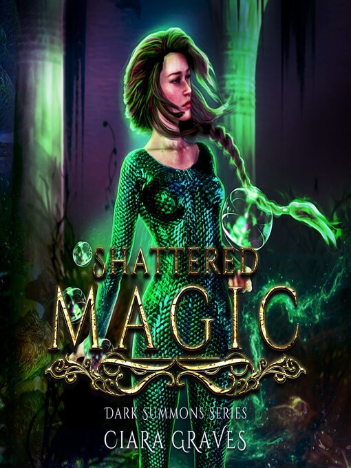 Title details for Shattered Magic by Ciara Graves - Wait list